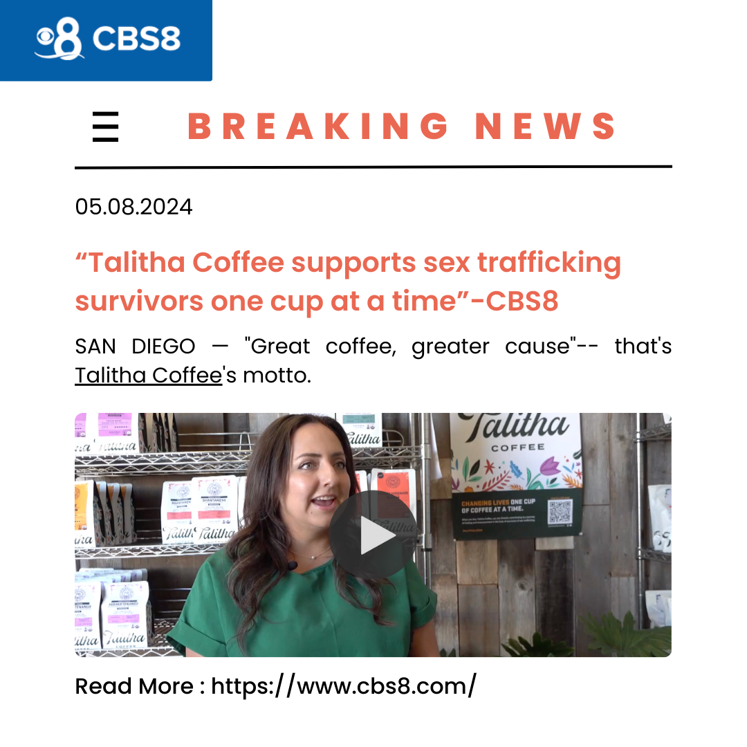 Featured on CBS | Talitha Coffee supports sex trafficking survivors one cup at a time